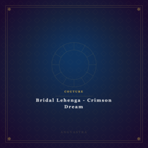 Bridal Lehenga - Crimson Dream