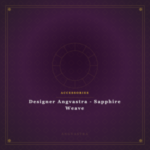 Designer Angvastra - Sapphire Weave